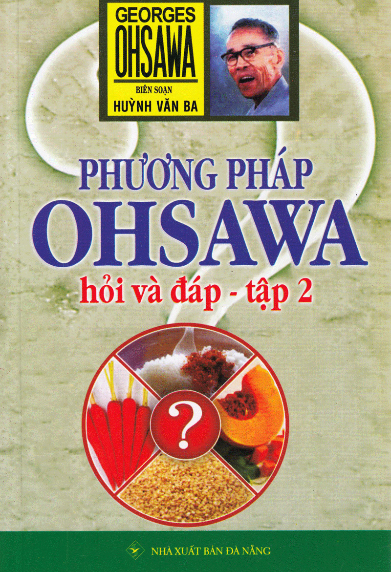 bộ phương pháp ohsawa hỏi và đáp tập 2 (tái bản) - Ảnh 2