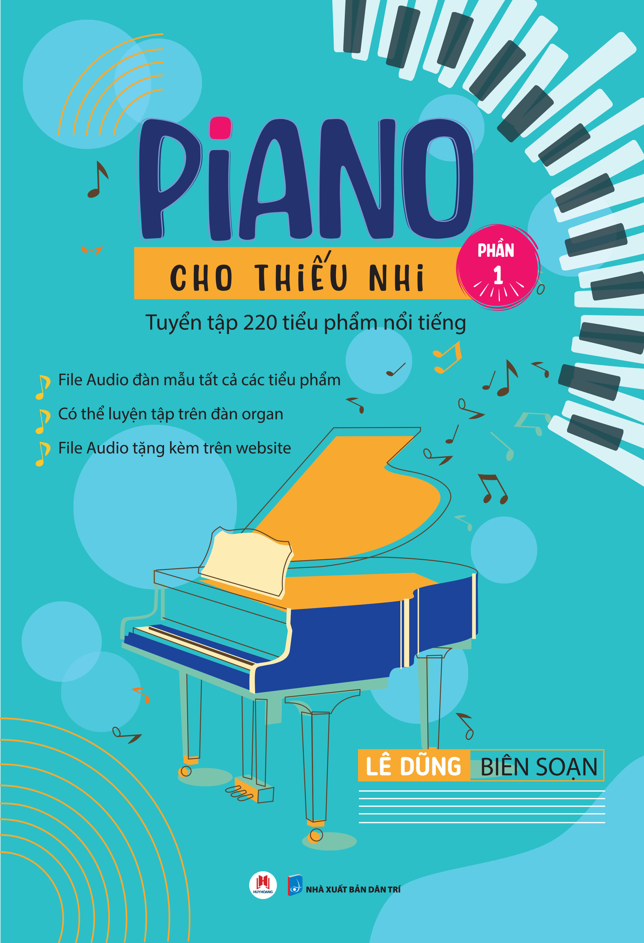 bộ piano cho thiếu nhi - tuyển tập 220 tiểu phẩm nổi tiếng - phần 1 (kèm file audio) (tái bản 2023) - Ảnh 2