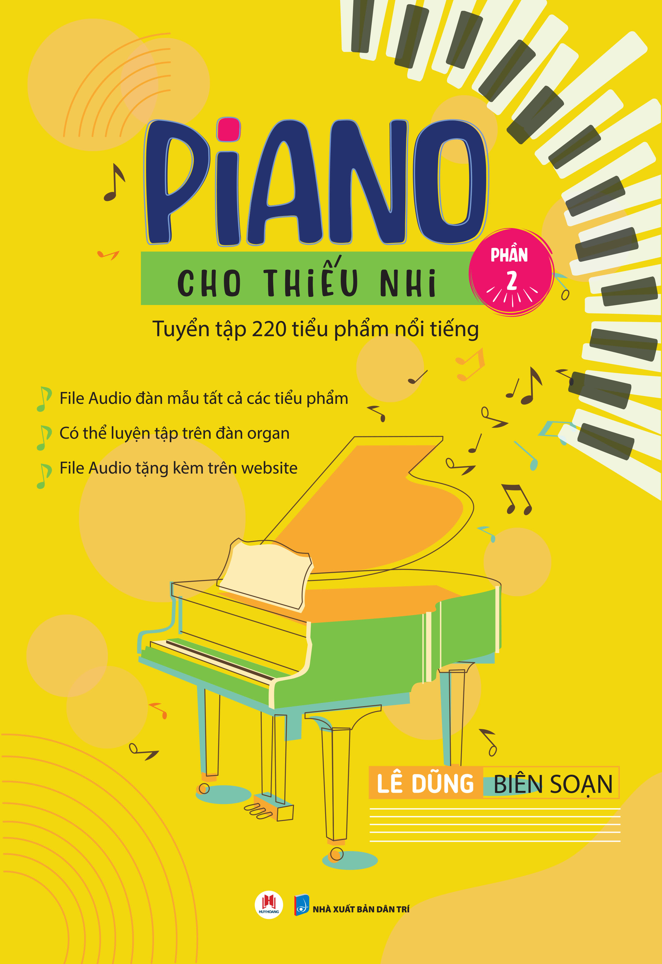 bộ piano cho thiếu nhi - tuyển tập 220 tiểu phẩm nổi tiếng - phần 2 (kèm file audio) (tái bản 2023) - Ảnh 2