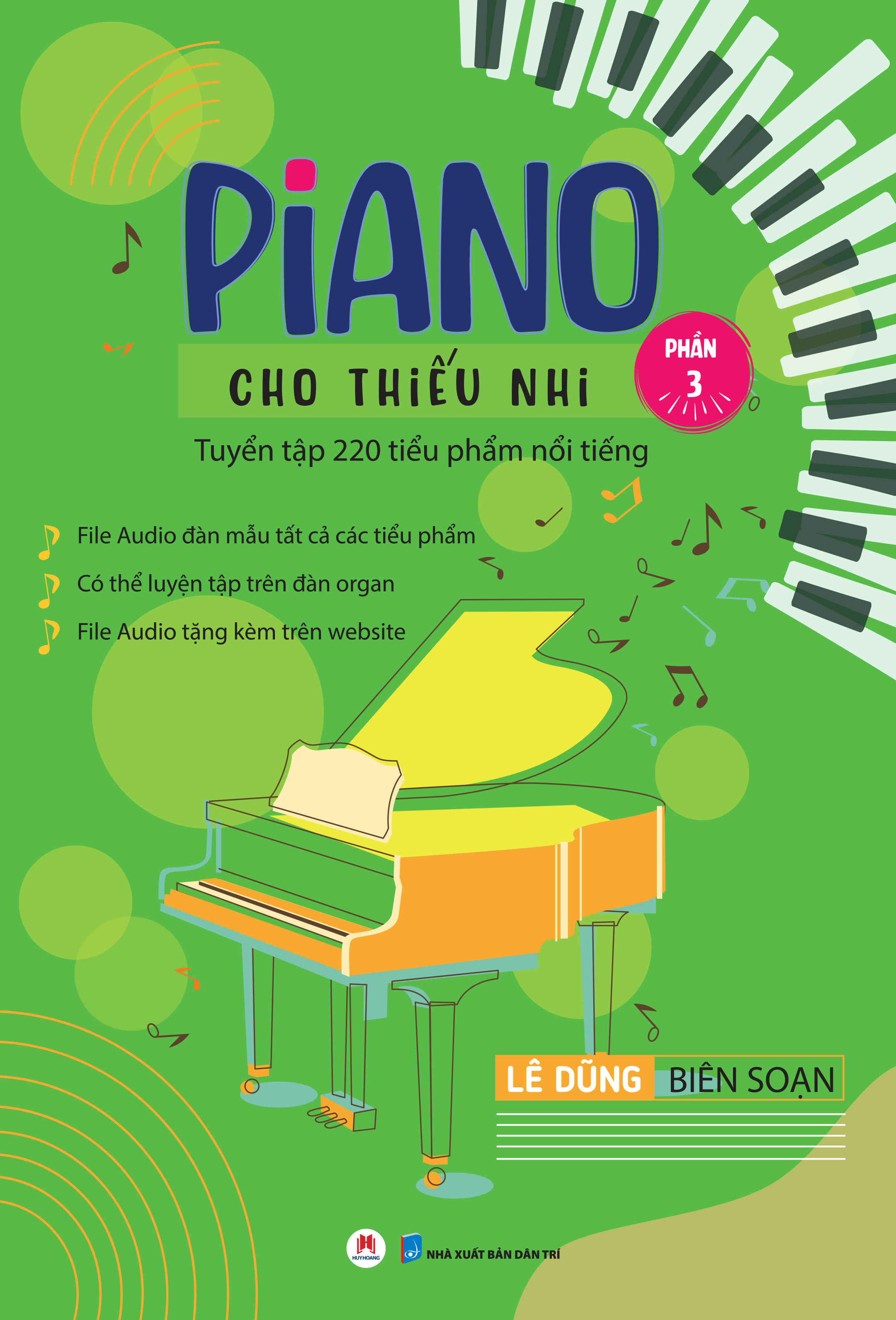 bộ piano cho thiếu nhi - tuyển tập 220 tiểu phẩm nổi tiếng - phần 3 (kèm file audio) (tái bản 2023) - Ảnh 2