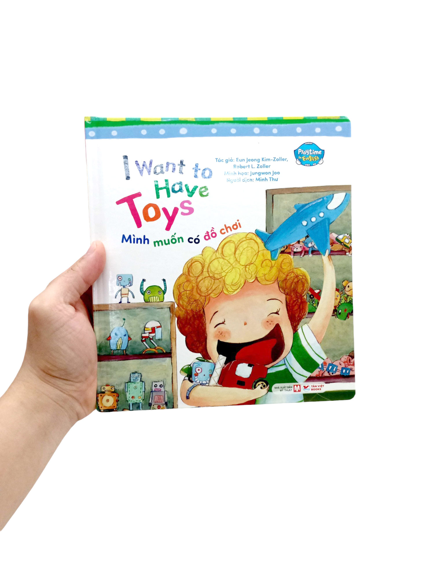 Bộ Playtime In English - Level 1 - I Want To Have Toys - Mình Muốn Có Đồ Chơi - Ảnh 7