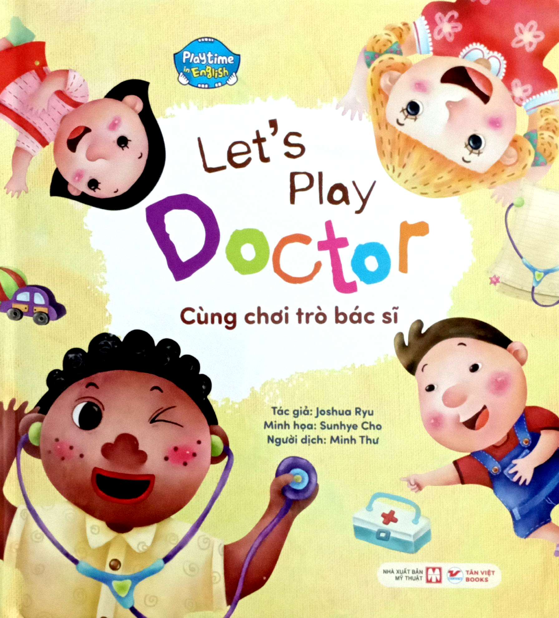 Bộ Playtime In English - Level 1 - Let's Play Doctor - Cùng Chơi Trò Bác Sĩ - Ảnh 2
