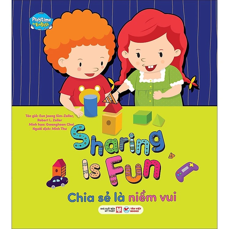 Bo
Playtime In English - Level 4 - Sharing Is Fun - Chia Se La Niem Vui - Ảnh 2