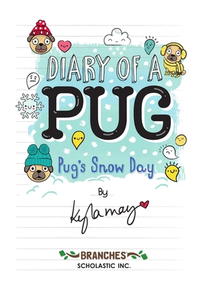 bộ pug's snow day: a branches book (diary of a pug #2), volume 2 - Ảnh 5