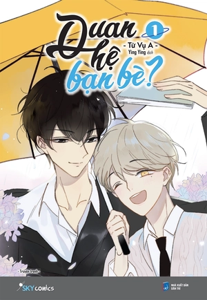 bộ quan hệ bạn bè? - tập 1 (tái bản 2022) - Ảnh 2