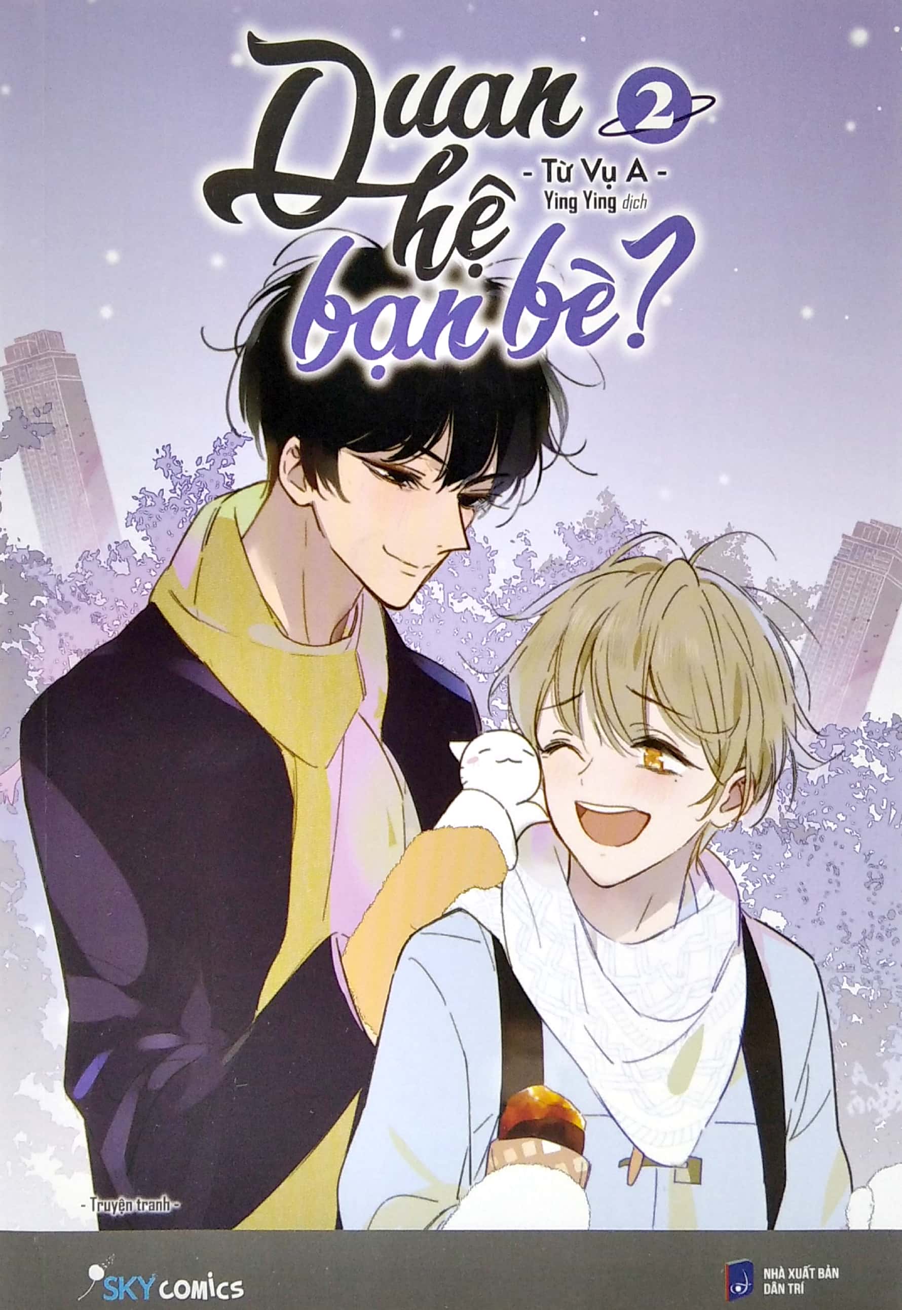 bộ quan hệ bạn bè? - tập 2 (tái bản 2022) - Ảnh 2