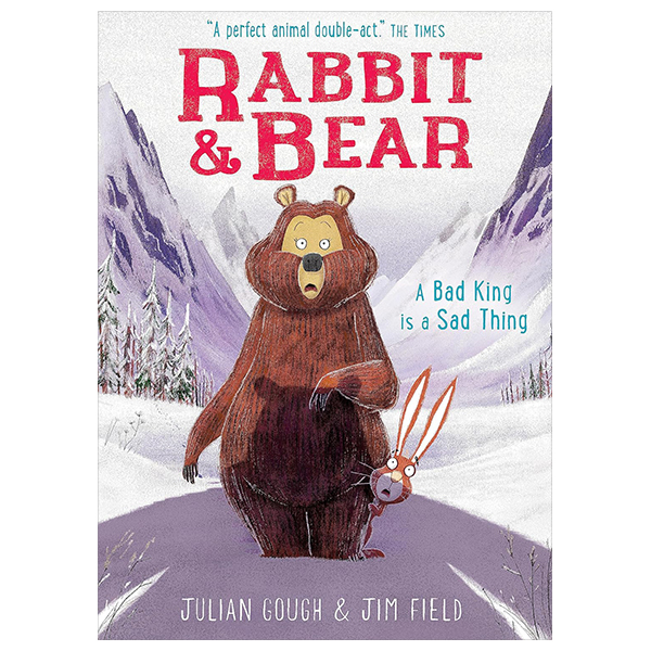 Bộ Rabbit And Bear - A Bad King Is A Sad Thing - Book 5