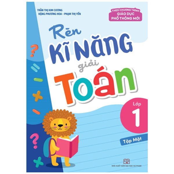 Bộ Rèn Kĩ Năng Giải Toán Lớp 1 - Tập 1