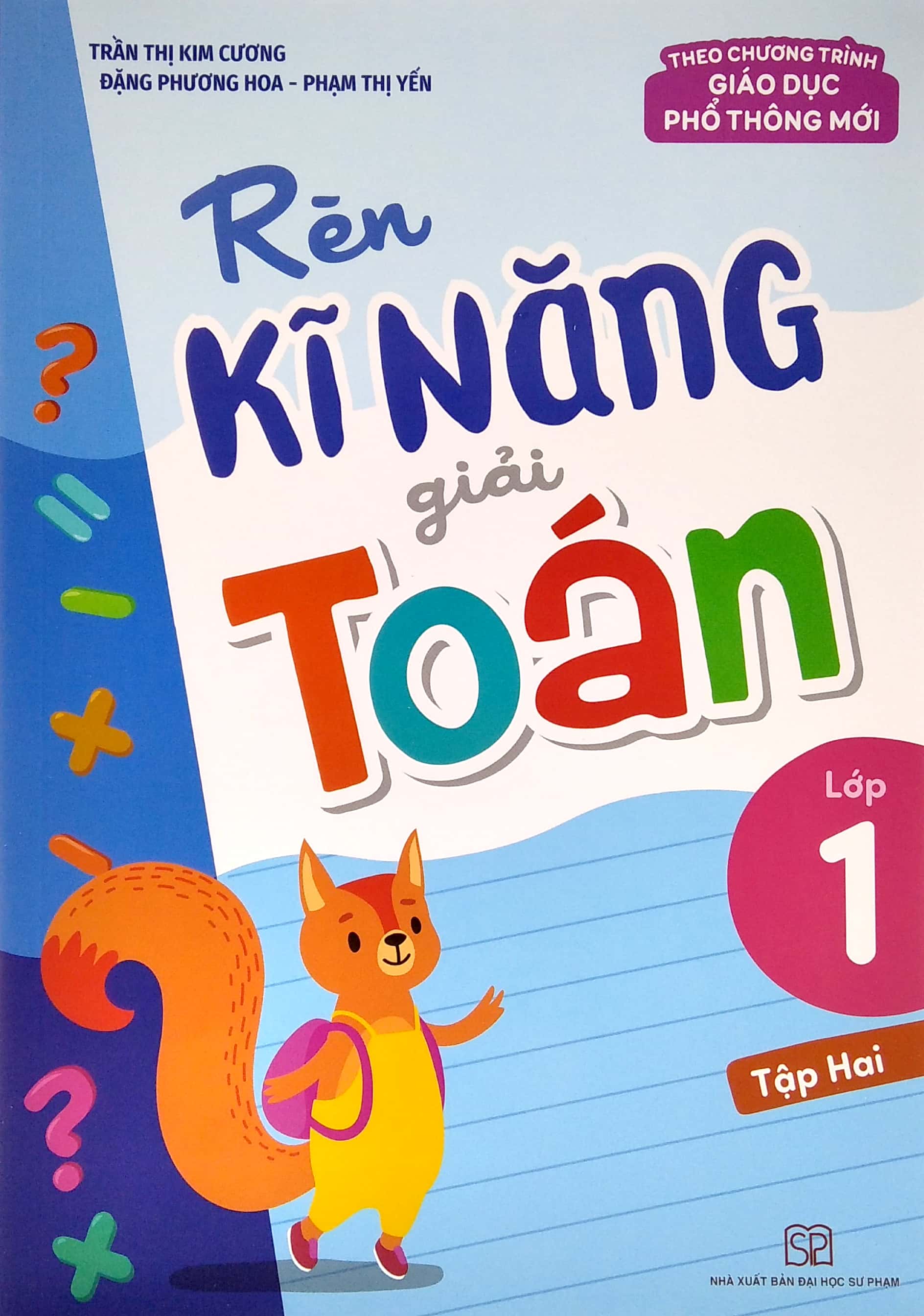 bộ rèn kĩ năng giải toán lớp 1 - tập 2 (theo chương trình giáo dục phổ thông mới) - Ảnh 2