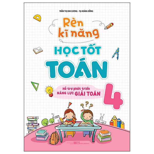 Bộ Rèn Kĩ Năng Học Tốt Toán 7 - Hỗ Trợ Phát Triển Năng Lực Giải Toán (Tái Bản 2026) - Ảnh 4