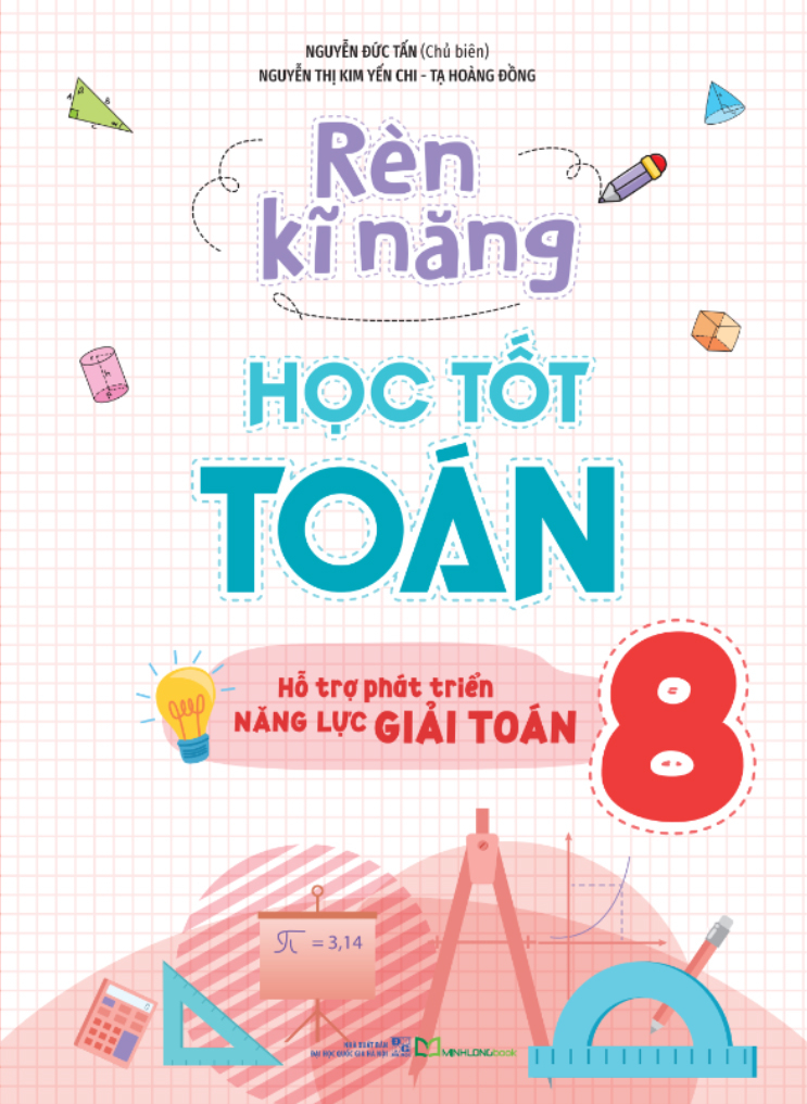 Bộ Rèn Kĩ Năng Học Tốt Toán 8 (Tái Bản 2024) - Ảnh 2