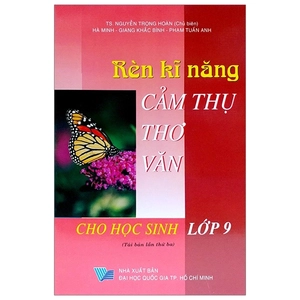 bộ rèn kỹ năng cảm thụ thơ văn 9 - Ảnh 2