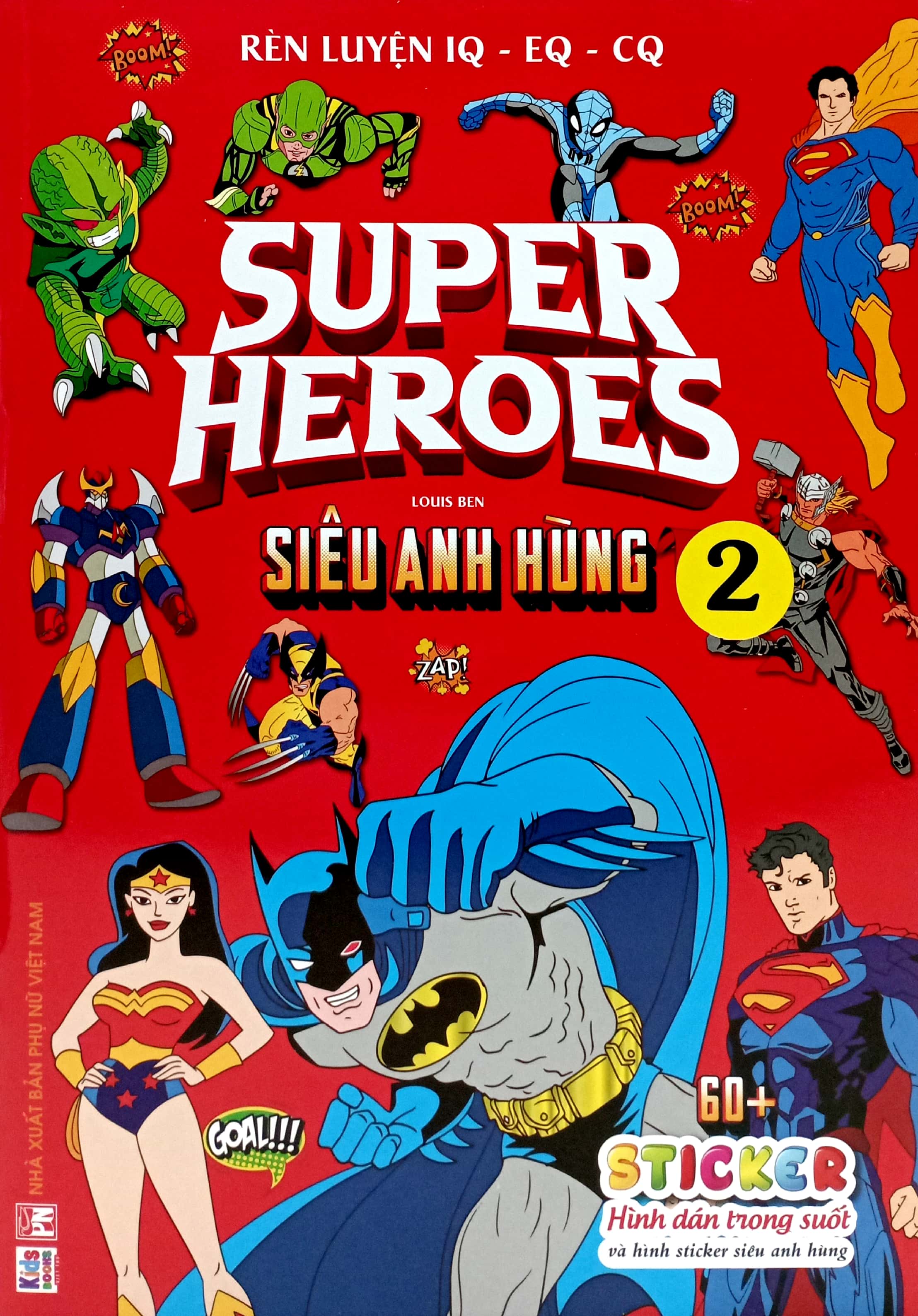 Bo
						
										
										Ren Luyen IQ-EQ-CQ - Super Heroes - Sieu Anh Hung - Tap 2 - Ảnh 2