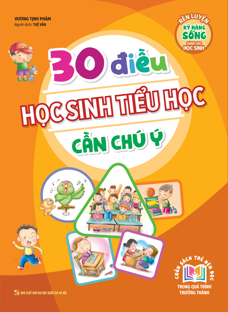 bộ rèn luyện kỹ năng sống dành cho học sinh - 30 điều học sinh tiểu học cần chú ý (tái bản 2023) - Ảnh 2