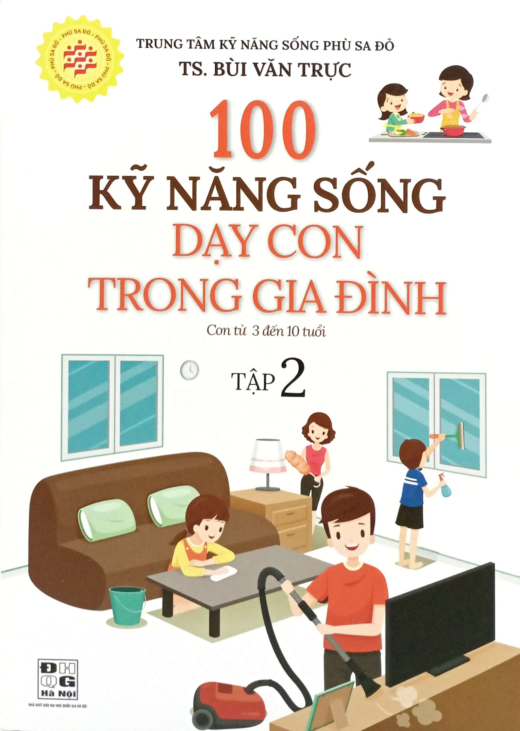 Bo Sach 100 Ky Nang Song Day Con Trong Gia Dinh - Tap 1 + Tap 2 (Bo 2 Cuon) - Ảnh 8
