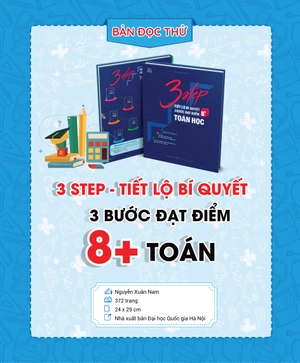 bộ sách 3 step khối d7 - tiết lộ bí quyết 3 bước đạt điểm 8+ toán - hóa - anh - Ảnh 12