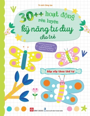 bộ sách 30++ hoạt động rèn luyện kỹ năng tư duy cho trẻ (bộ 4 cuốn) - Ảnh 2