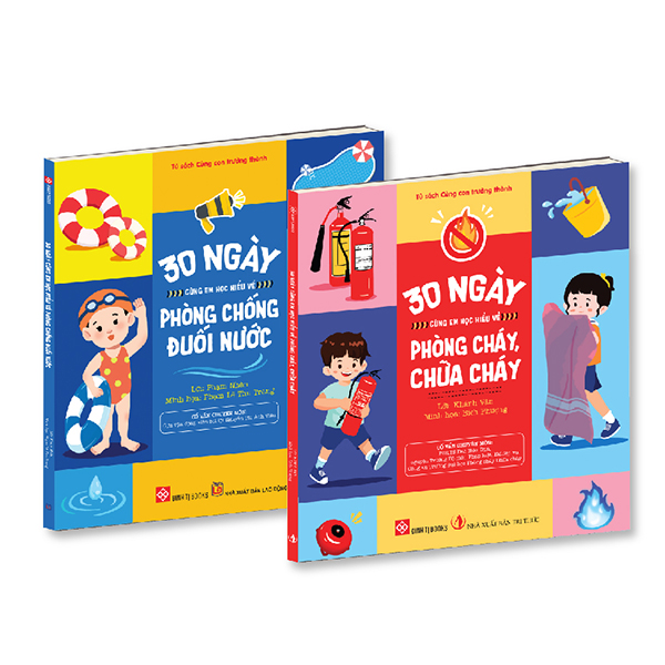 bộ sách 30 ngày cùng em học hiểu về - phòng cháy, chữa cháy + phòng chống đuối nước (bộ 2 cuốn)