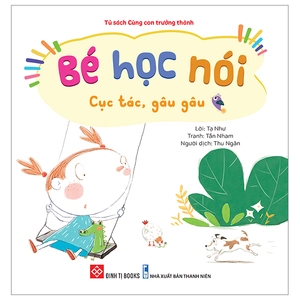 bộ sách bé học nói 1 - bé ngoan ngoãn, lễ phép, hiểu chuyện (bộ 5 cuốn) - Ảnh 11