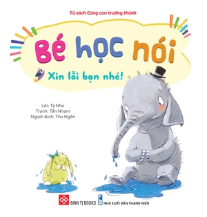 bộ sách bé học nói 1 - bé ngoan ngoãn, lễ phép, hiểu chuyện (bộ 5 cuốn) - Ảnh 3