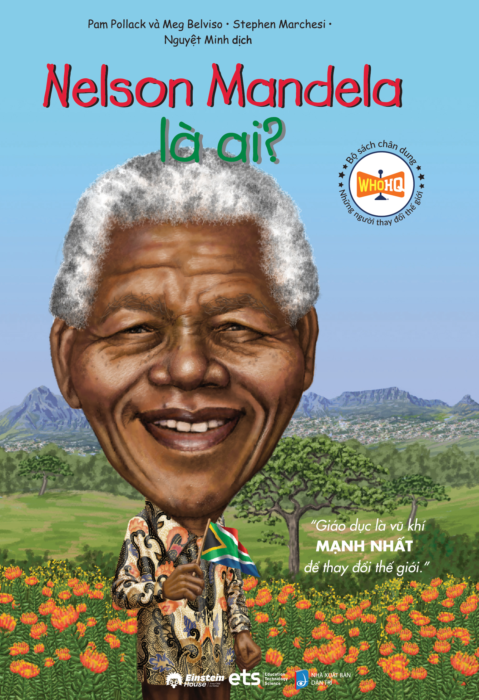 Bộ Sách Chân Dung Những Người Làm Thay Đổi Thế Giới - Nelson Mandela Là Ai? (Tái Bản 2026) - Ảnh 2