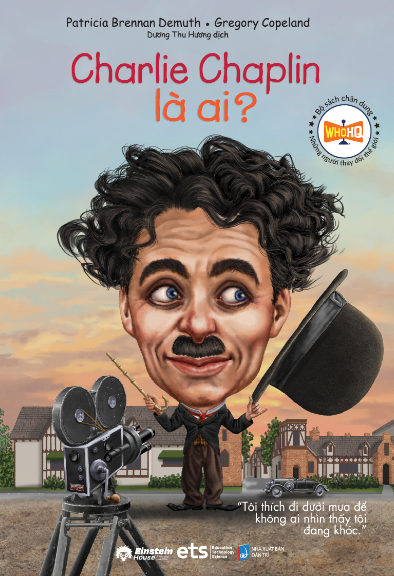 Bộ Sách Chân Dung Những Người Thay Đổi Thế Giới - Charlie Chaplin Là Ai? (Tái Bản 2026) - Ảnh 2