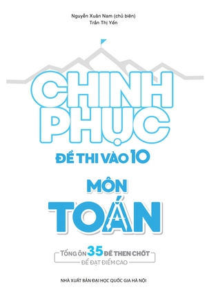 bộ sách chinh phục đề thi vào 10 toán - văn - anh (tái bản 2020) - bộ 3 cuốn - Ảnh 3
