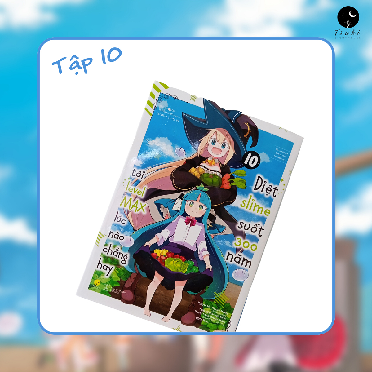 Bộ
						
										
										[Sách Đồng Giá 20K] [Manga] Diệt Slime Suốt 300 Năm, Tôi Levelmax Lúc Nào Chẳng Hay - Tập 10 - Ảnh 3