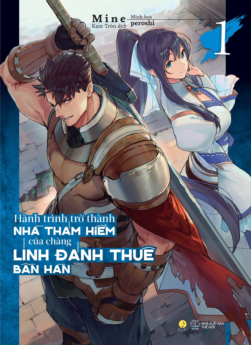 Bộ
						
										
										[Sách Đồng Giá 30K] Hành Trình Trở Thành Nhà Thám Hiểm Của Chàng Lính Đánh Thuê Bần Hàn - Tập 1 - Ảnh 2