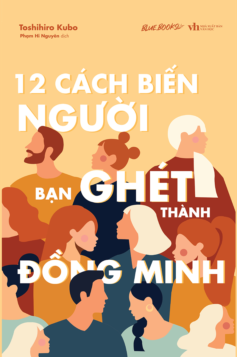Bộ
						
										
										[Sách Đồng Giá 40K] 12 Cách Biến Người Bạn Ghét Thành Đồng Minh - Ảnh 2