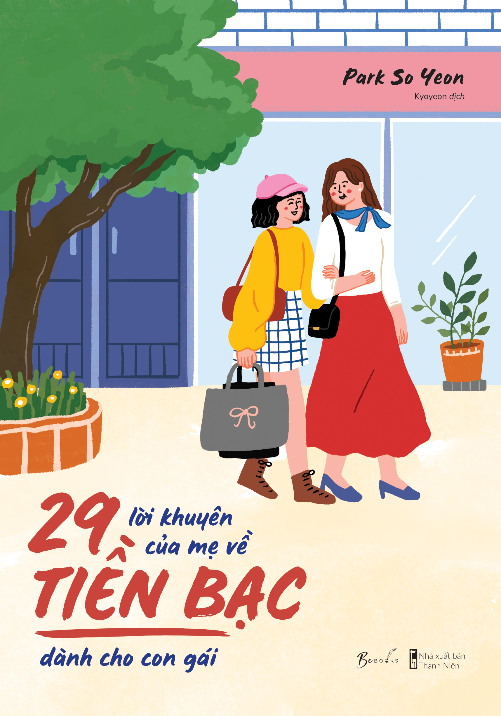 Bộ
						
										
										[Sách Đồng Giá 40K] 29 Lời Khuyên Của Mẹ Về Tiền Bạc Dành Cho Con Gái - Ảnh 2