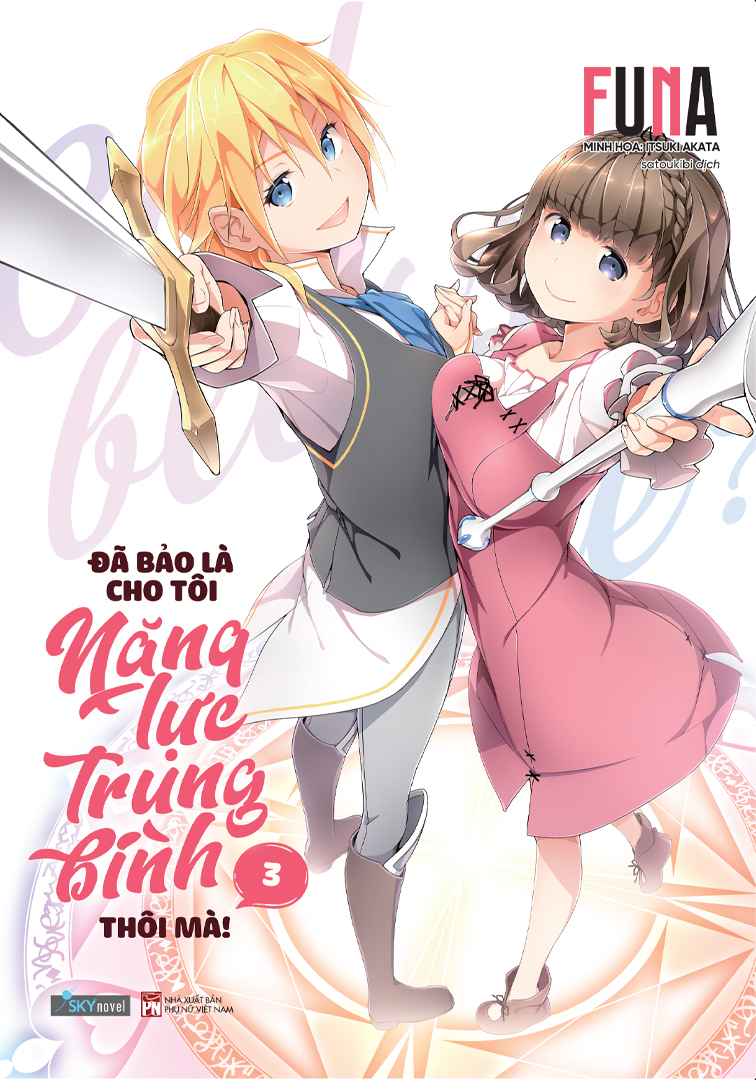Bộ
						
										
										[Sách Đồng Giá 50K] Đã Bảo Là Cho Tôi Năng Lực Trung Bình Thôi Mà! - Tập 3 - Ảnh 2
