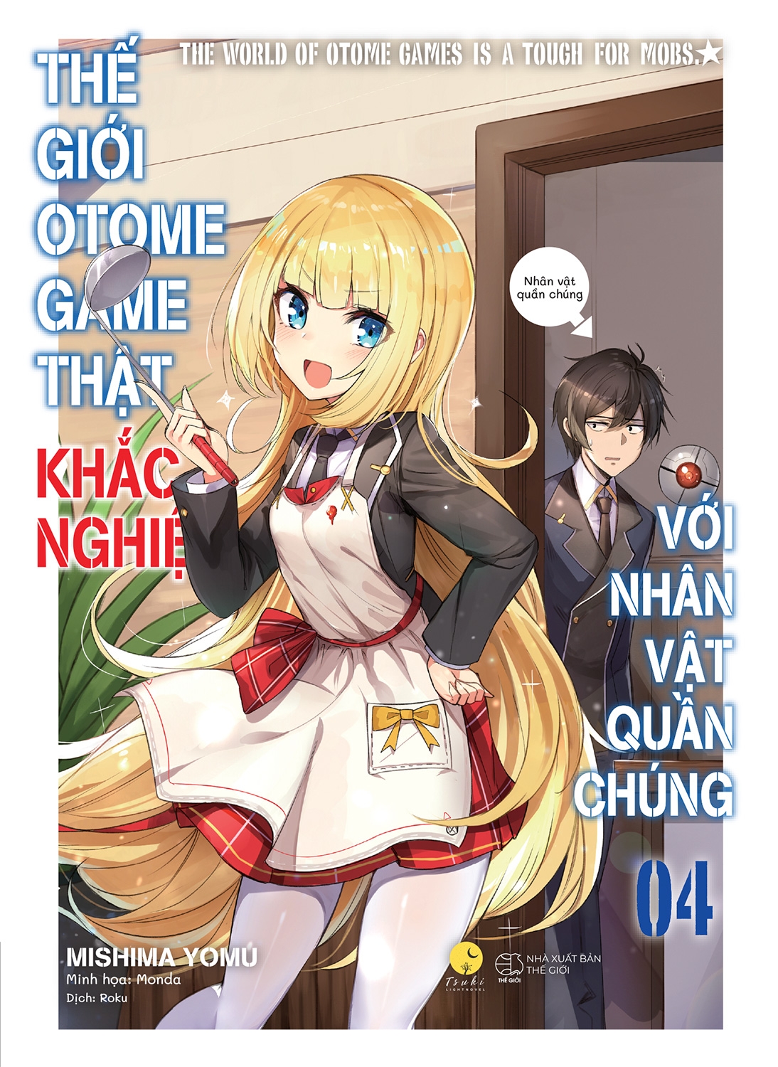 Bộ
						
										
										[Sách Đồng Giá 50K] Thế Giới Otome Game Thật Khắc Nghiệt Với Nhân Vật Quần Chúng - Tập 4 - Ảnh 2