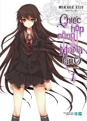 bộ [sách đồng giá] chiếc hộp rỗng và maria lần 0 - tập 1 - Ảnh 2