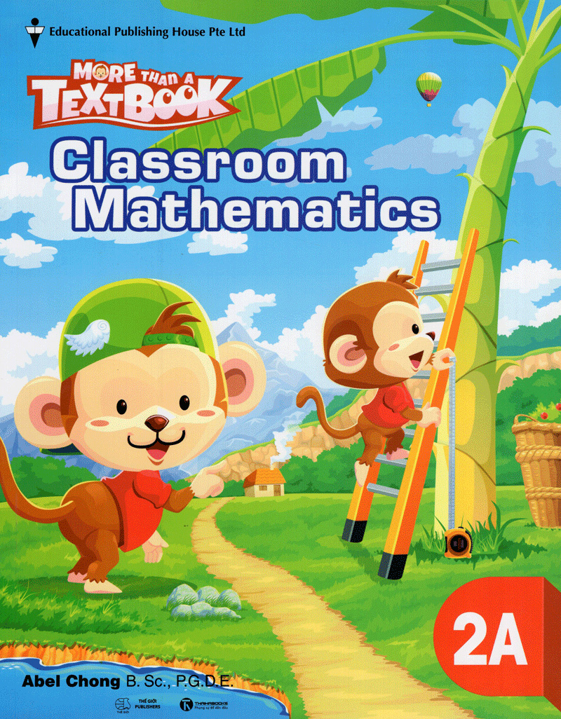 bộ sách giáo khoa toán singapore lớp 2 - classroom mathematics 2a - more than a textbook - Ảnh 2