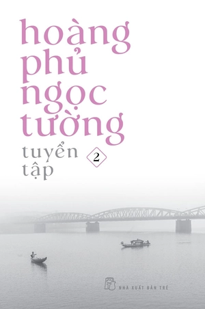 bộ sách hoàng phủ ngọc tường tuyển tập (bộ 3 cuốn) - Ảnh 3