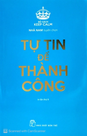 bộ sách keep calm: bạn chỉ sống có một lần + tự tin để thành công + bình thản và tiếp tục vui sống (bộ 3 cuốn) - Ảnh 3