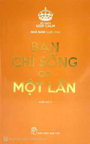 bộ sách keep calm: bạn chỉ sống có một lần + tự tin để thành công + bình thản và tiếp tục vui sống (bộ 3 cuốn) - Ảnh 7
