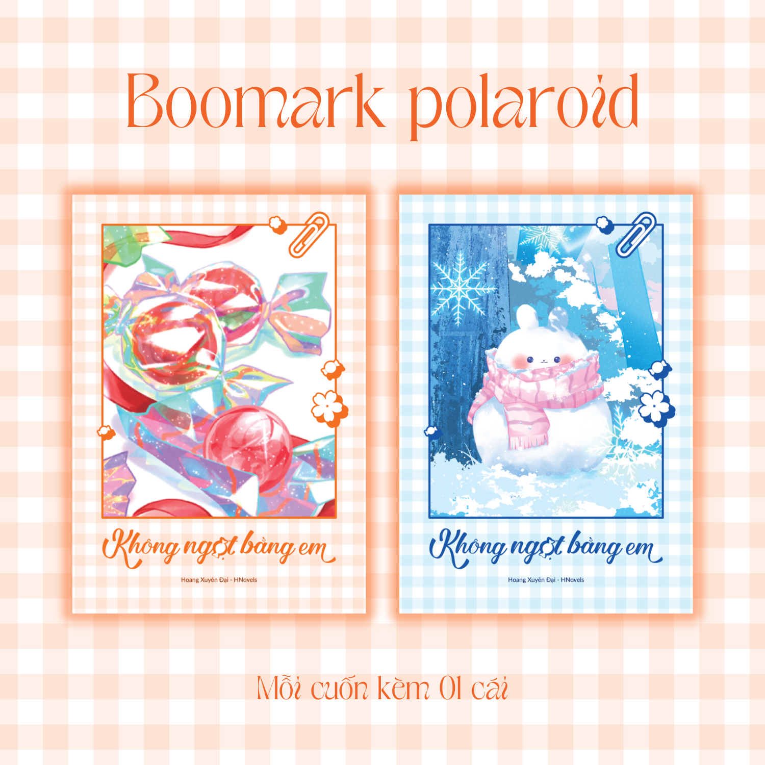 Bộ Sách Không Ngọt Bằng Em - Tập 1 + Tập 2 (Bộ 2 Tập) - Tặng Kèm 2 Bookmark Polaroid Bồi Cứng - Ảnh 3