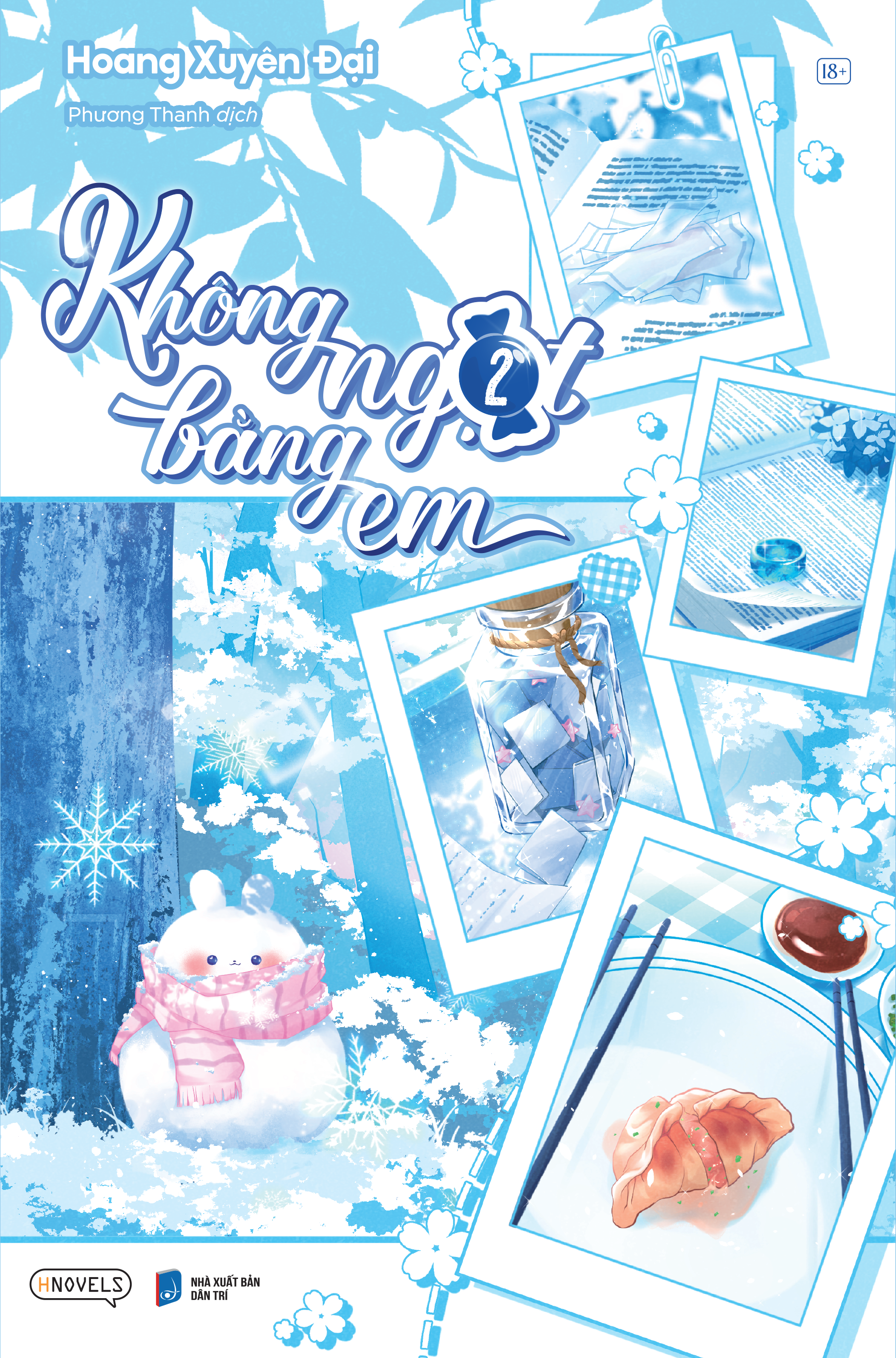 Bộ Sách Không Ngọt Bằng Em - Tập 1 + Tập 2 (Bộ 2 Tập) - Tặng Kèm 2 Bookmark Polaroid Bồi Cứng - Ảnh 5