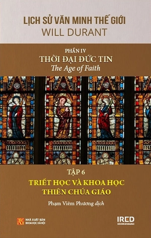 bộ sách lịch sử văn minh thế giới - phần iv - thời đại đức tin - bìa cứng (bộ 6 cuốn) - Ảnh 7
