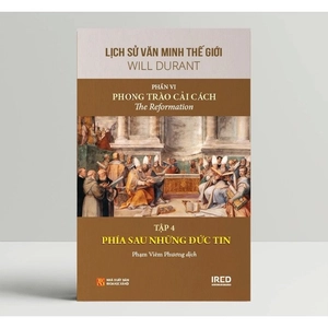 bộ sách lịch sử văn minh thế giới - phần vi - phong trào cải cách (bộ 5 cuốn) - Ảnh 6