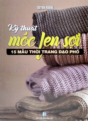 bộ sách móc len sợi: thời trang hè thu + thời trang xuân hè + 15 mẫu thời trang + móc len sợi tấm lót, thảm, hoa trang trí, giày, nón, giỏ xách,… (bộ 4 cuốn) - Ảnh 8