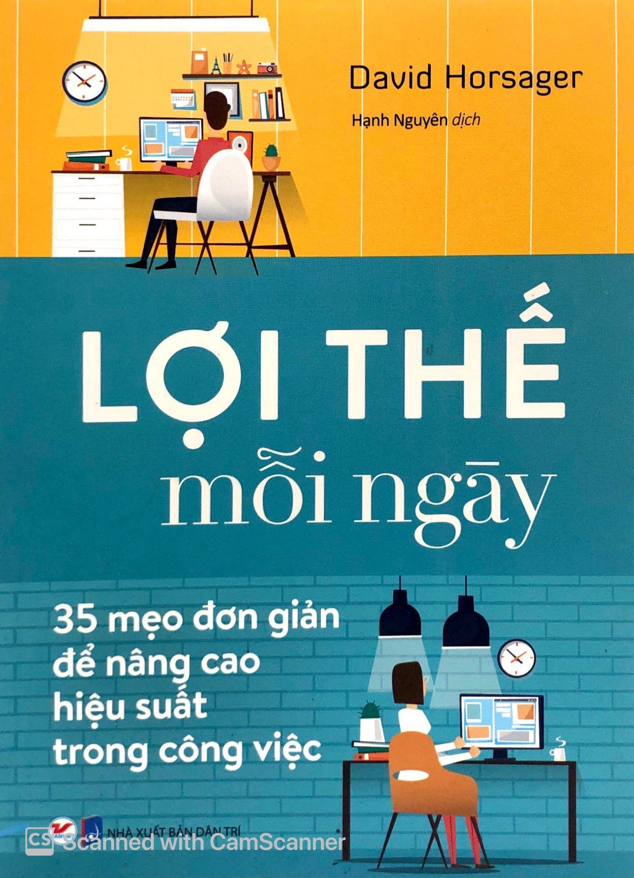 bộ sách nghệ thuật để trở thành một người tỏa sáng - những việc "sinh lời" cho bạn kiến thức sống trở nên " tuyệt vời" + lợi thế mỗi ngày - 35 mẹo đơn giản để nâng cao hiệu quả trong công việc (bộ 2 cuốn) - Ảnh 2