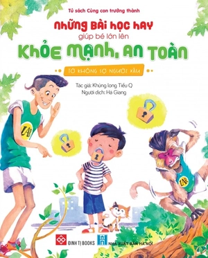 bộ sách những bài học hay giúp bé lớn lên khỏe mạnh, an toàn (bộ 5 cuốn) - Ảnh 8