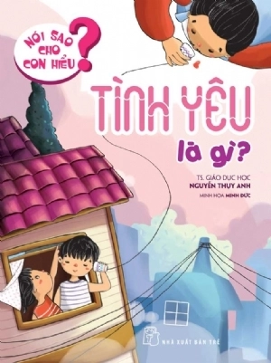 bộ sách nói sao cho con hiểu - giúp bé hoàn thiện nhân cách (bộ 8 cuốn) - Ảnh 2