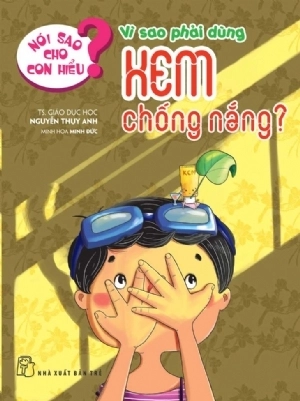 bộ sách nói sao cho con hiểu - giúp bé khoẻ mạnh - an toàn (bộ 8 cuốn) - Ảnh 4