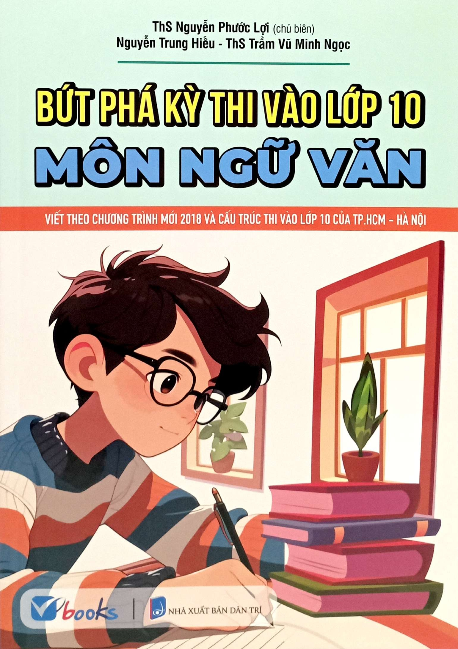 Bộ Sách Ôn Luyện Thi Tuyển Sinh Vào Lớp 10 Ngữ Văn-Toán-Tiếng Anh (Bộ 4 Cuốn) - Ảnh 3