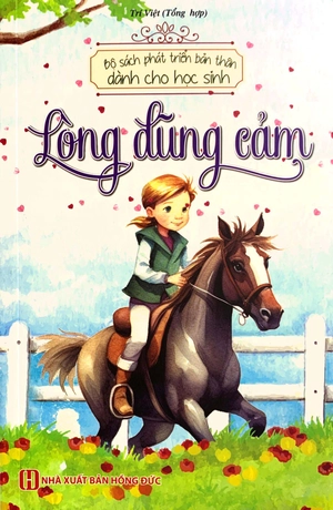 bộ sách phát triển bản thân dành cho học sinh - lòng dũng cảm - Ảnh 2