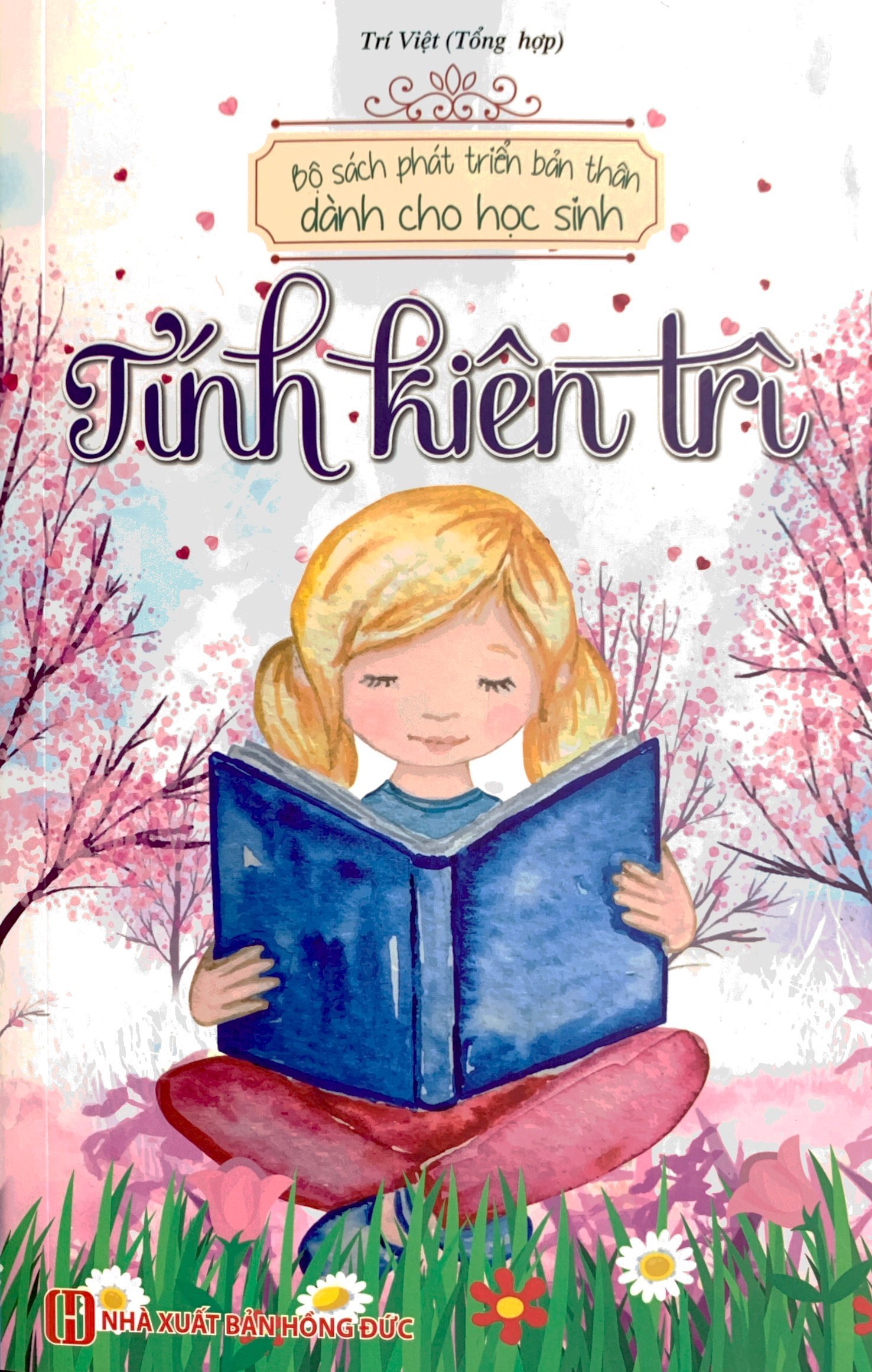 bộ sách phát triển bản thân dành cho học sinh - tính kiên trì - Ảnh 2